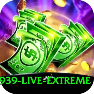 bet939 - Live Extreme - 2